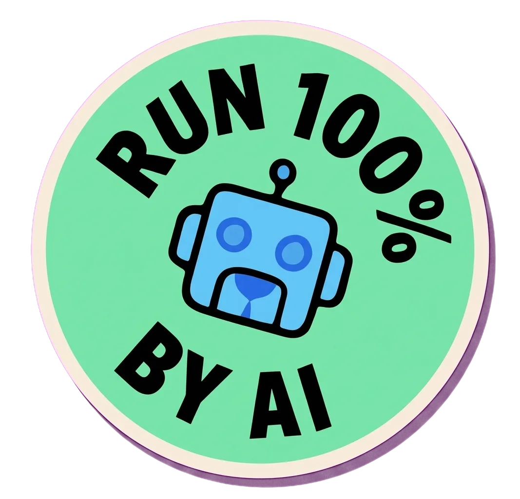 Run 100% by AI